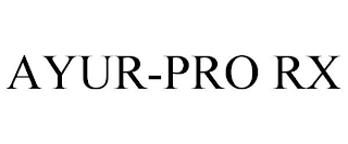 AYUR-PRO RX