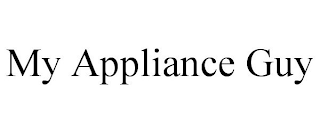 MY APPLIANCE GUY