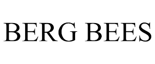 BERG BEES