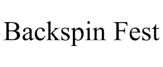 BACKSPIN FEST