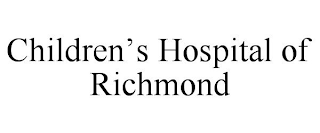 CHILDREN'S HOSPITAL OF RICHMOND