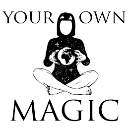 YOUR OWN MAGIC