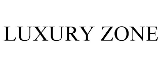 LUXURY ZONE
