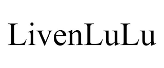 LIVENLULU