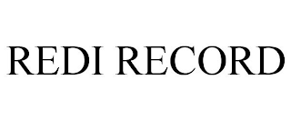 REDI RECORD