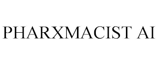 PHARXMACIST AI