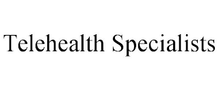 TELEHEALTH SPECIALISTS