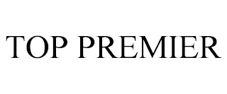 TOP PREMIER