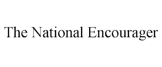 THE NATIONAL ENCOURAGER