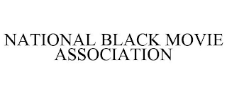 NATIONAL BLACK MOVIE ASSOCIATION