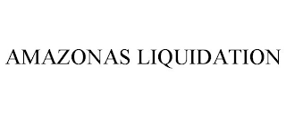 AMAZONAS LIQUIDATION