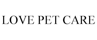 LOVE PET CARE