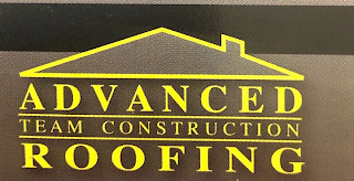 ADVANCED TEAM CONSTRUCTION ROOFING