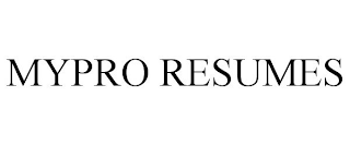 MYPRO RESUMES