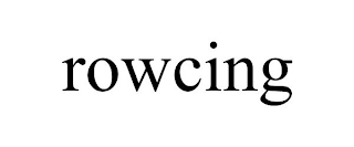 ROWCING