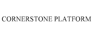 CORNERSTONE PLATFORM