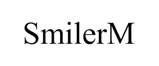 SMILERM