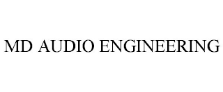 MD AUDIO ENGINEERING