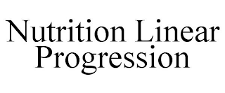 NUTRITION LINEAR PROGRESSION