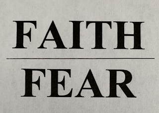 FAITH FEAR