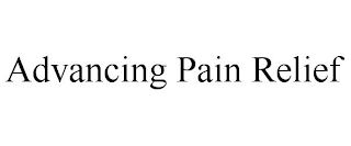 ADVANCING PAIN RELIEF