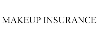 MAKEUP INSURANCE