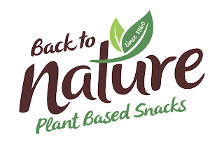 BACK TO NATURE SINCE 1960 PLANT BASED SNACKS