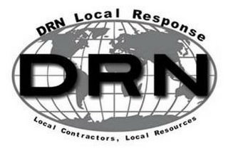 DRN DRN LOCAL RESPONSE LOCAL CONTRACTORS, LOCAL RESOURCES