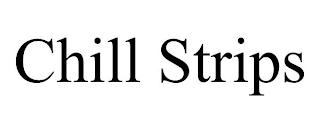 CHILL STRIPS