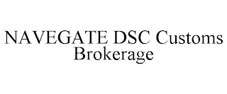 NAVEGATE DSC CUSTOMS BROKERAGE