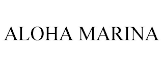 ALOHA MARINA