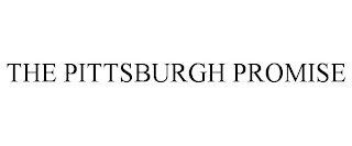 THE PITTSBURGH PROMISE