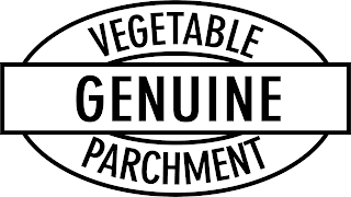 GENUINE VEGETABLE PARCHMENT