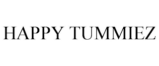 HAPPY TUMMIEZ