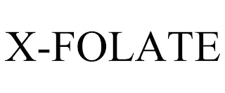 X-FOLATE