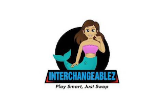 INTERCHANGEABLEZ PLAY SMART, JUST SWAP