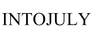 INTOJULY