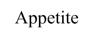 APPETITE