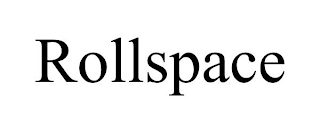 ROLLSPACE