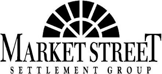 MARKET STREET SETTLEMENT GROUP