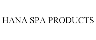 HANA SPA PRODUCTS