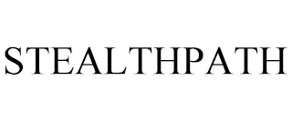 STEALTHPATH