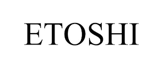 ETOSHI