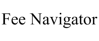 FEE NAVIGATOR