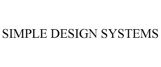 SIMPLE DESIGN SYSTEMS