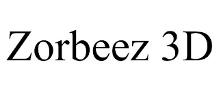 ZORBEEZ 3D