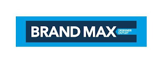 BRAND MAX DESIGNER OUTLET