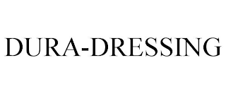 DURA-DRESSING