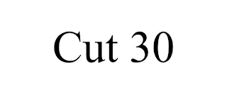 CUT 30