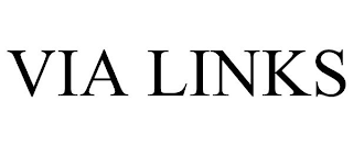 VIA LINKS